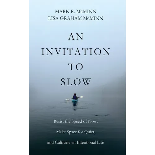 An Invitation to Slow - Hardcover