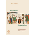 Historical Imagination: Hermeneutics and Cultural Narrative - Paperback