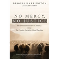 No Mercy, No Justice: The Dominant Narrative of America Versus the Counter-Narrative of Jesus' Parables - Paperback