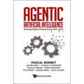 Agentic Artificial Intelligence: Harnessing AI Agents to Reinvent Business, Work, and Life - Paperback