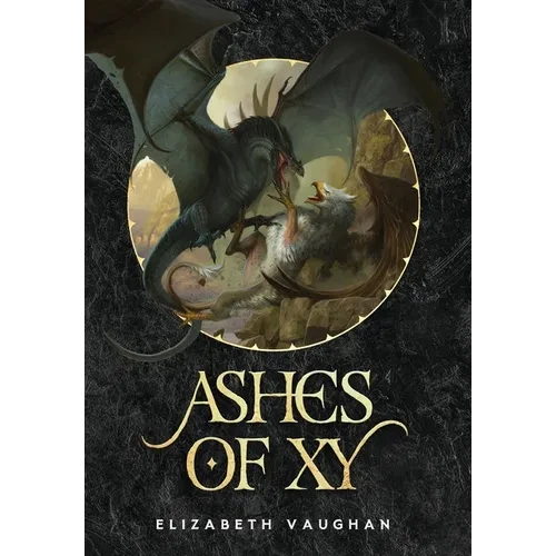Ashes of Xy - Hardcover