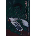 Nature's Wild: Love, Sex, and Law in the Caribbean - Paperback