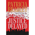 Justice Delayed - Hardcover