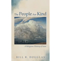 The People Are Kind - Hardcover
