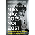 Miss May Does Not Exist: The Life and Work of Elaine May, Hollywood's Hidden Genius - Paperback