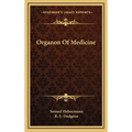 Organon Of Medicine - Hardcover