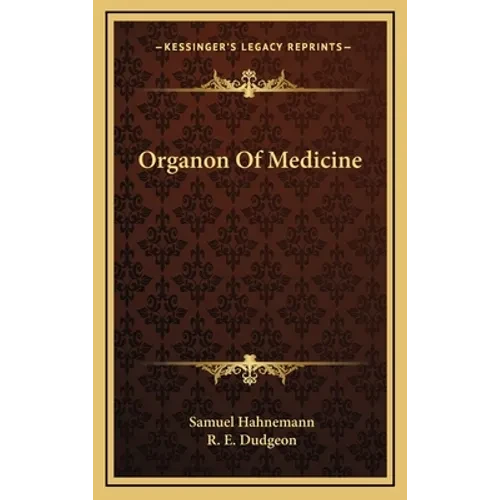 Organon Of Medicine - Hardcover