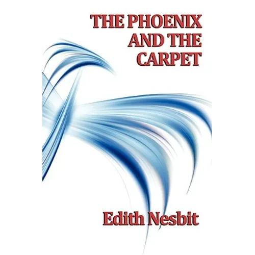 The Phoenix and the Carpet - Paperback