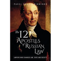 The 12 Apostles of Russian Law: Lawyers who changed law, state and society - Paperback