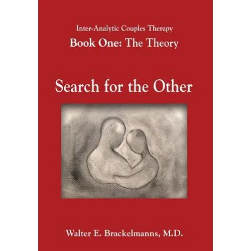 Inter-Analytic Couples Therapy: An Interpersonal and Psychoanalytic Model - Hardcover