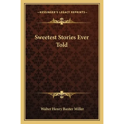 Sweetest Stories Ever Told - Paperback