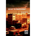 What Is Marxism? - Paperback