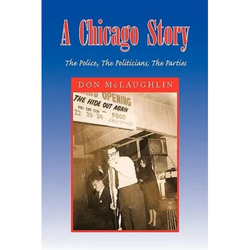 A Chicago Story - Hardcover