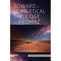 Toward a Homiletical Theology of Promise - Paperback