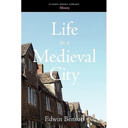 Life in a Medieval City - Paperback