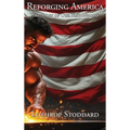 Reforging America: The Story of Our Nationhood - Hardcover