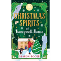 Christmas Spirits at Honeywell House - Hardcover