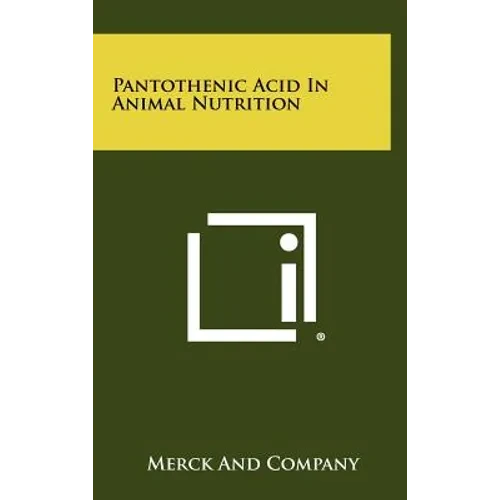 Pantothenic Acid In Animal Nutrition - Hardcover