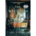 The Wretched and Undone - Hardcover