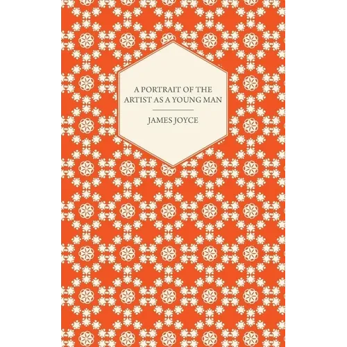A Portrait of the Artist as a Young Man - Paperback