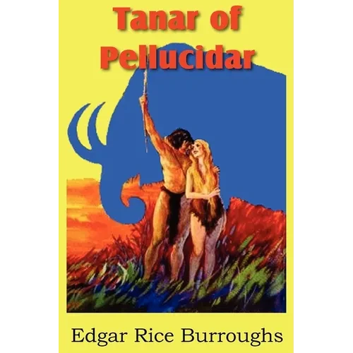 Tanar of Pellucidar - Paperback