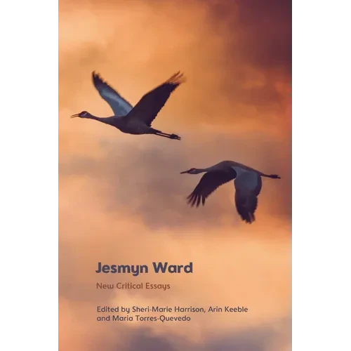 Jesmyn Ward: New Critical Essays - Paperback