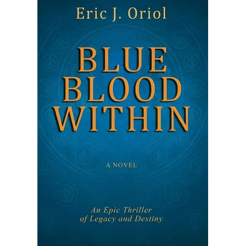 Blue Blood Within - Hardcover
