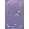 Kingdom of Time - Paperback