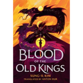 Blood of the Old Kings - Library Binding
