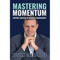 Mastering Momentum: Driving Success In Business Management - Paperback