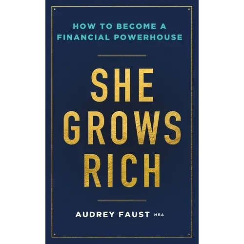 She Grows Rich - Hardcover
