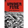 Under Fire - Hardcover