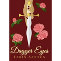 Dagger Eyes - Hardcover