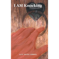 I AM Knocking - Hardcover