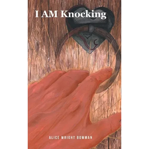I AM Knocking - Hardcover