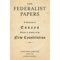 The Federalist Papers - Hardcover