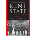 Kent State: An American Tragedy - Paperback