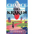 A Chalice for a Kraken: An FF Fantasy Romance - Hardcover