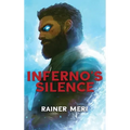 Inferno's Silence - Hardcover
