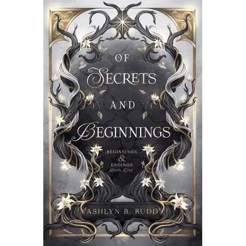 Of Secrets and Beginnings - Paperback