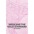 India and the Gold Standard - Paperback