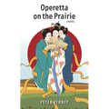 Operetta on the Prairie - Paperback