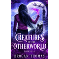 Creatures of the Otherworld (Books 1-4) - Hardcover