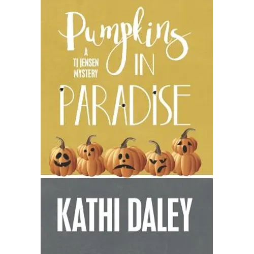 Pumpkins in Paradise - Hardcover