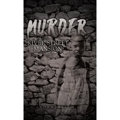 Murder at the River Street Mansion - Hardcover