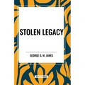 Stolen Legacy - Paperback