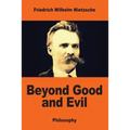 Beyond Good and Evil - Paperback