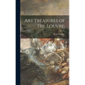 Art Treasures of the Louvre; - Hardcover