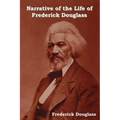 Narrative of the Life of Frederick Douglass - Paperback