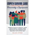 Empath Survival Guide: How to Make Your Personality a Superpower: Embrace The Gift of Empathy, Learn How to Protect Yourself From Narcissisti - Hardcover
